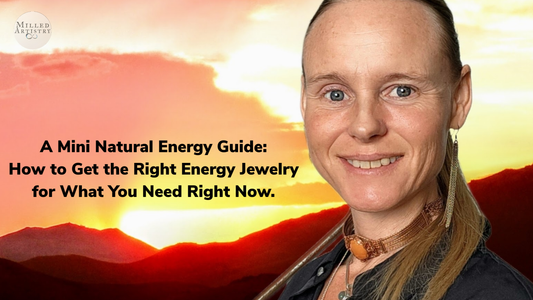 How to Get the Right Energy Jewelry for What You Need Right Now: A Mini Energy Guide.